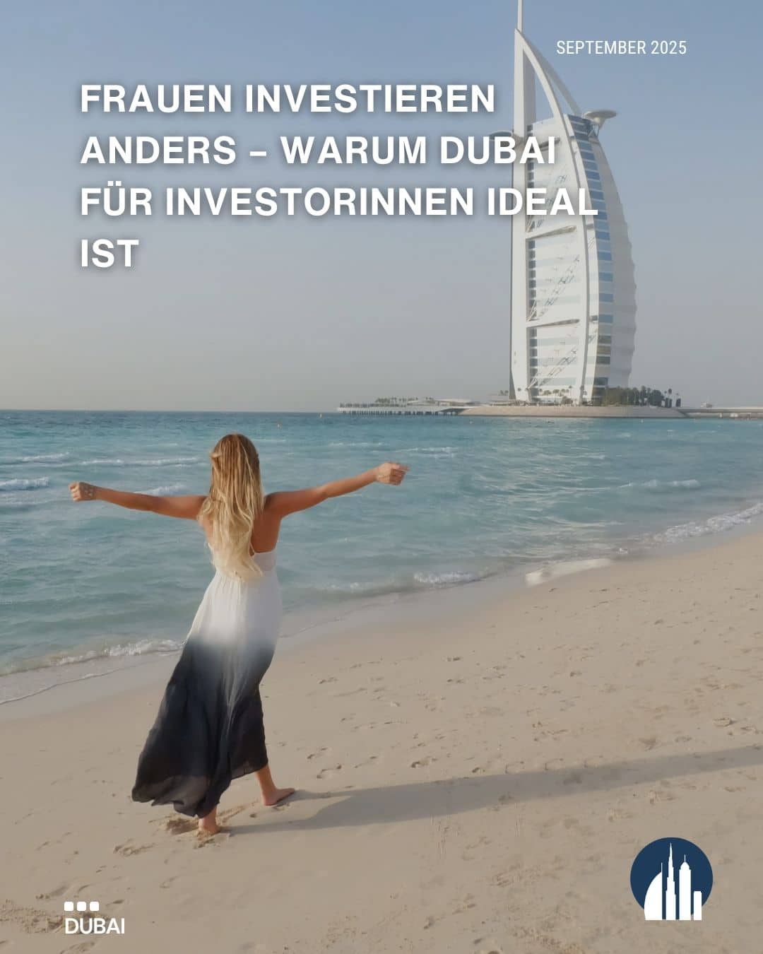 Das Bild zeigt eine Frau am Strand in Dubai. Symbolisch für: Frauen investieren anders